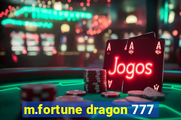 m.fortune dragon 777